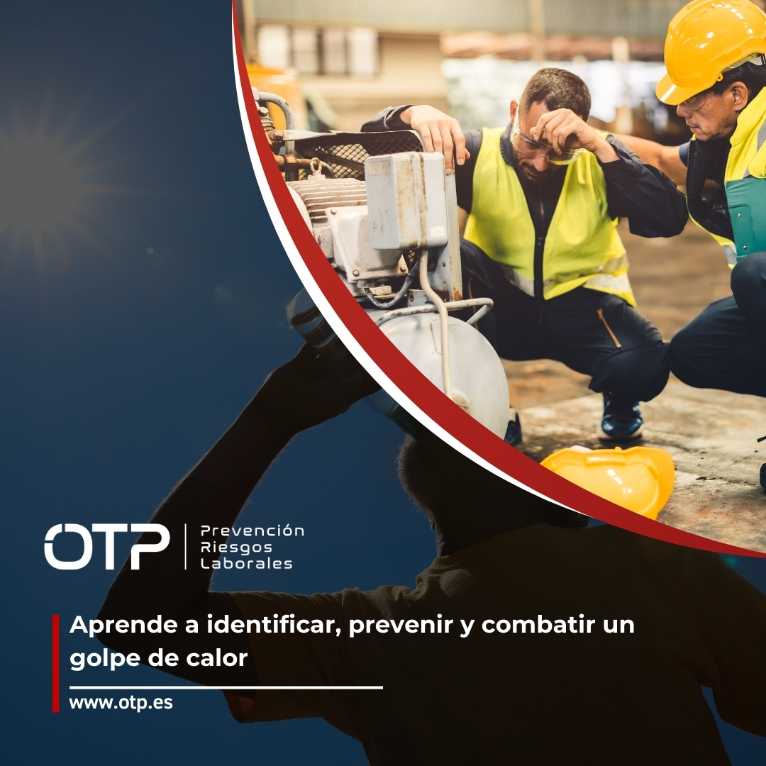 Aprende a identificar, prevenir y combatir un golpe de calor